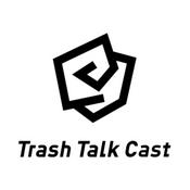 Podcast Trash Talk Cast