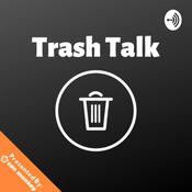 Podcast Trash Talk