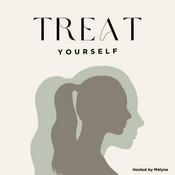Podcast Treat Yourself