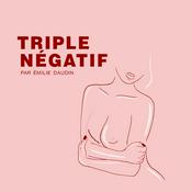 Podcast Triple Négatif