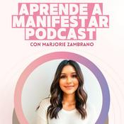 Podcast Aprende a Manifestar