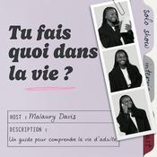 Podcast Tu fais quoi dans la vie ?