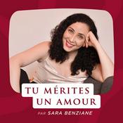 Podcast Tu mérites un amour