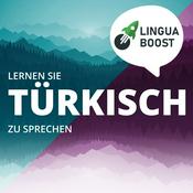 Podcast Türkisch lernen mit LinguaBoost