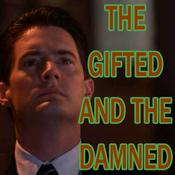 Podcast Twin Peaks the Gifted and the Damned