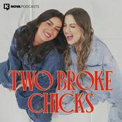 Podcast Two Broke Chicks