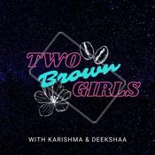 Podcast Two Brown Girls