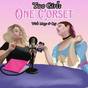Podcast Two Girls, One Corset