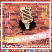 Podcast Un beau métier !