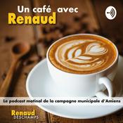 Podcast Un café avec Renaud