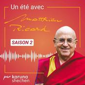 Podcast Un été avec Matthieu Ricard