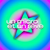 Podcast un micro et un rêve