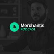 Podcast Merchants - Ecommerce en español