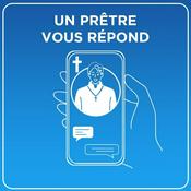Podcast Un prêtre vous répond