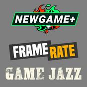 Podcast Unboxholics Podcasts - Framerate | Game Jazz | NewGame+