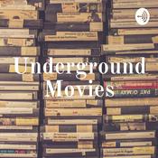 Podcast Underground Movies