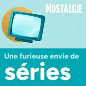 Podcast Une furieuse envie de séries