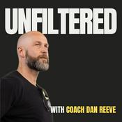 Podcast Unfiltered with Coach Dan Reeve