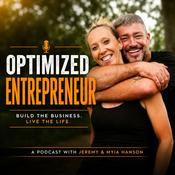 Podcast Optimized Entrepreneur / Jeremy Hanson