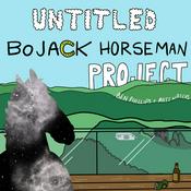 Podcast Untitled BoJack Horseman Project