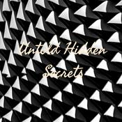 Podcast Untold Hidden Secrets
