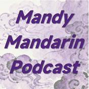 Podcast Intermediate Chinese Comprehensive Input | Mandy Mandarin Podcast