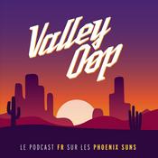 Podcast Valley Oop - l'actualité francophone des Phoenix Suns
