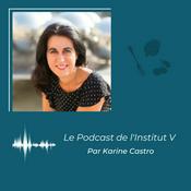 Podcast Le Podcast de l'Institut V