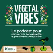 Podcast Vegetal Vibes By Bonduelle