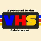Podcast VHS - Le podcast