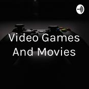 Podcast Video Games And Movies