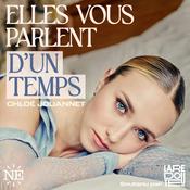 Podcast Elles vous parlent d'un temps