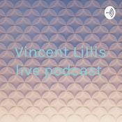 Podcast Vincent Lillis live podcast