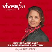 Podcast Inspirez-vous avec la Fondation des Hôpitaux