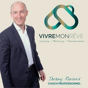 Podcast Vivre Mon Rêve
