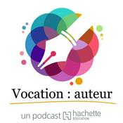 Podcast Vocation : auteur