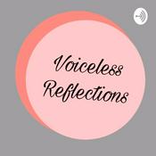 Podcast Voiceless Reflections
