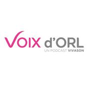 Podcast Voix d'ORL