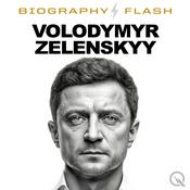 Podcast Volodymyr Zelenskyy  - Audio Biography
