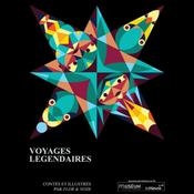 Podcast Voyages Légendaires