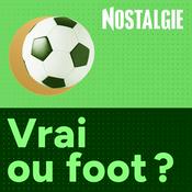 Podcast Vrai ou foot? La vérité derrière les clichés sur le football