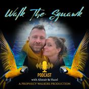 Podcast Walk the Squawk Podcast - With Hazel And Alistair