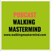 Podcast Walking Mastermind