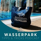 Podcast Wasserpark Traveller | Wasserpark Tipps & Tricks Podcast