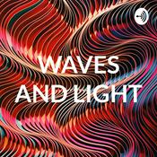 Podcast WAVES AND LIGHT