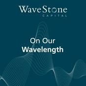 Podcast WaveStone: On Our Wavelength