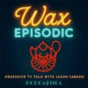 Podcast Wax Episodic | IT: Welcome to Derry • Fallout • Pluribus