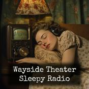 Podcast Wayside Theater - Sleepy Radio