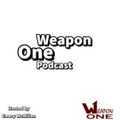Podcast Weapon One Podcast