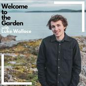Podcast Welcome to the Garden